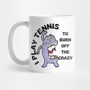 US Open Play Tennis To Burn Off The Crazy Mug